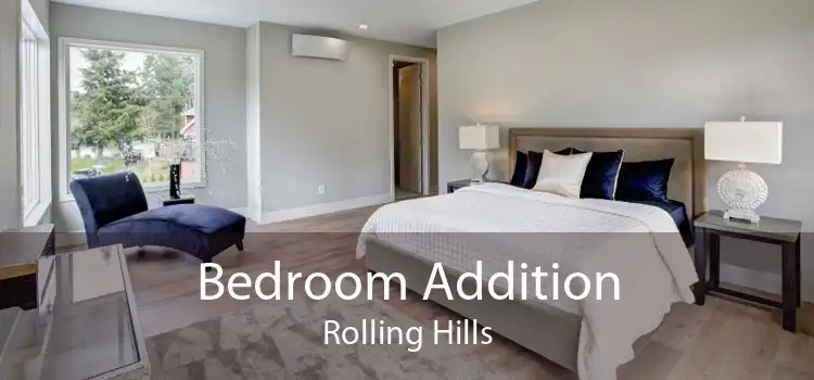 Bedroom Addition Rolling Hills